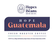 Load image into Gallery viewer, Hope: Guatemala (Medium Roast)