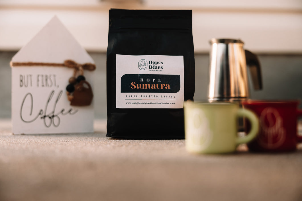 Hope: Sumatra (Dark Roast)